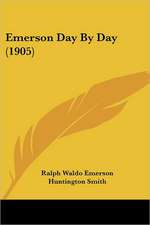 Emerson Day By Day (1905)