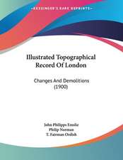 Illustrated Topographical Record Of London