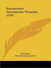 Inscriptiones Sacrosanctae Vetustatis (1534)