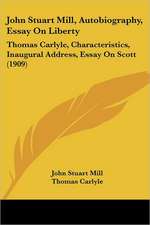 John Stuart Mill, Autobiography, Essay On Liberty