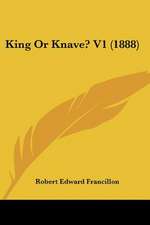 King Or Knave? V1 (1888)