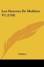 Les Oeuvres De Molilere V1 (1710)