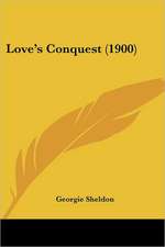 Love's Conquest (1900)