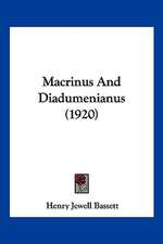 Macrinus And Diadumenianus (1920)