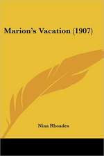 Marion's Vacation (1907)