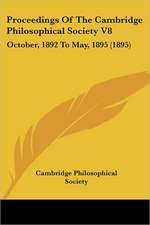 Proceedings Of The Cambridge Philosophical Society V8