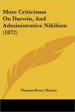 More Criticisms On Darwin, And Administrative Nihilism (1872)