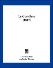 Le Guerillero (1842)