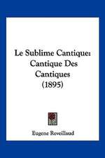 Le Sublime Cantique