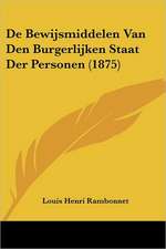 De Bewijsmiddelen Van Den Burgerlijken Staat Der Personen (1875)