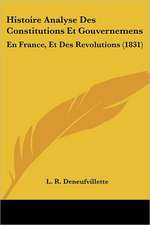 Histoire Analyse Des Constitutions Et Gouvernemens