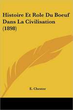 Histoire Et Role Du Boeuf Dans La Civilisation (1898)