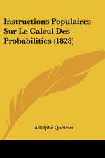 Instructions Populaires Sur Le Calcul Des Probabilities (1828)