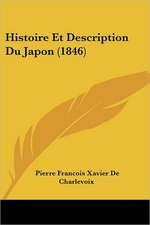 Histoire Et Description Du Japon (1846)