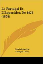 Le Portugal Et L'Exposition De 1878 (1878)