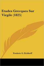 Etudes Grecques Sur Virgile (1825)