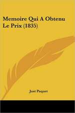 Memoire Qui A Obtenu Le Prix (1835)