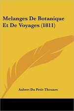 Melanges De Botanique Et De Voyages (1811)