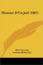 Histoire D'Un Juif (1887)