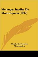 Melanges Inedits de Montesquieu (1892)