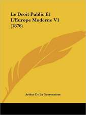 Le Droit Public Et L'Europe Moderne V1 (1876)