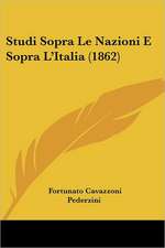 Studi Sopra Le Nazioni E Sopra L'Italia (1862)