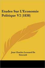 Etudes Sur L'Economie Politique V2 (1838)