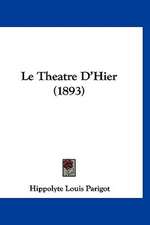 Le Theatre D'Hier (1893)