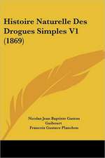 Histoire Naturelle Des Drogues Simples V1 (1869)