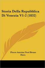 Storia Della Repubblica Di Venezia V1-2 (1832)