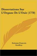 Dissertations Sur L'Organe De L'Ouie (1778)