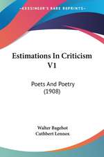 Estimations In Criticism V1