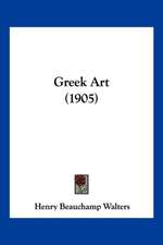 Greek Art (1905)