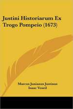 Justini Historiarum Ex Trogo Pompeio (1673)