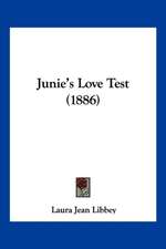 Junie's Love Test (1886)