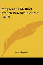 Magnenat's Method French Practical Course (1897)