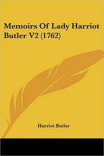 Memoirs Of Lady Harriot Butler V2 (1762)