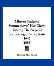 Mistress Patience Summerhayes' Her Diary