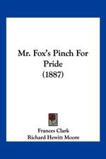 Mr. Fox's Pinch For Pride (1887)