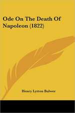 Ode On The Death Of Napoleon (1822)