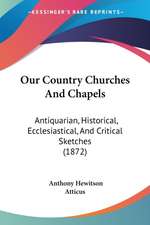 Our Country Churches And Chapels