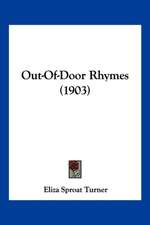 Out-Of-Door Rhymes (1903)