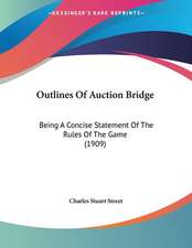 Outlines Of Auction Bridge