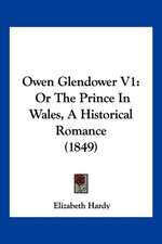 Owen Glendower V1