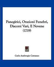 Panegirici, Orazioni Funebri, Discorsi Vari, E Novene (1719)