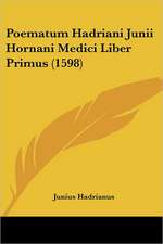 Poematum Hadriani Junii Hornani Medici Liber Primus (1598)