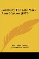 Poems By The Late Mary Anne Herbert (1877)