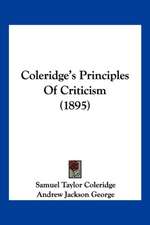 Coleridge's Principles Of Criticism (1895)