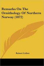 Remarks On The Ornithology Of Northern Norway (1872)