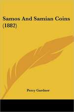 Samos And Samian Coins (1882)